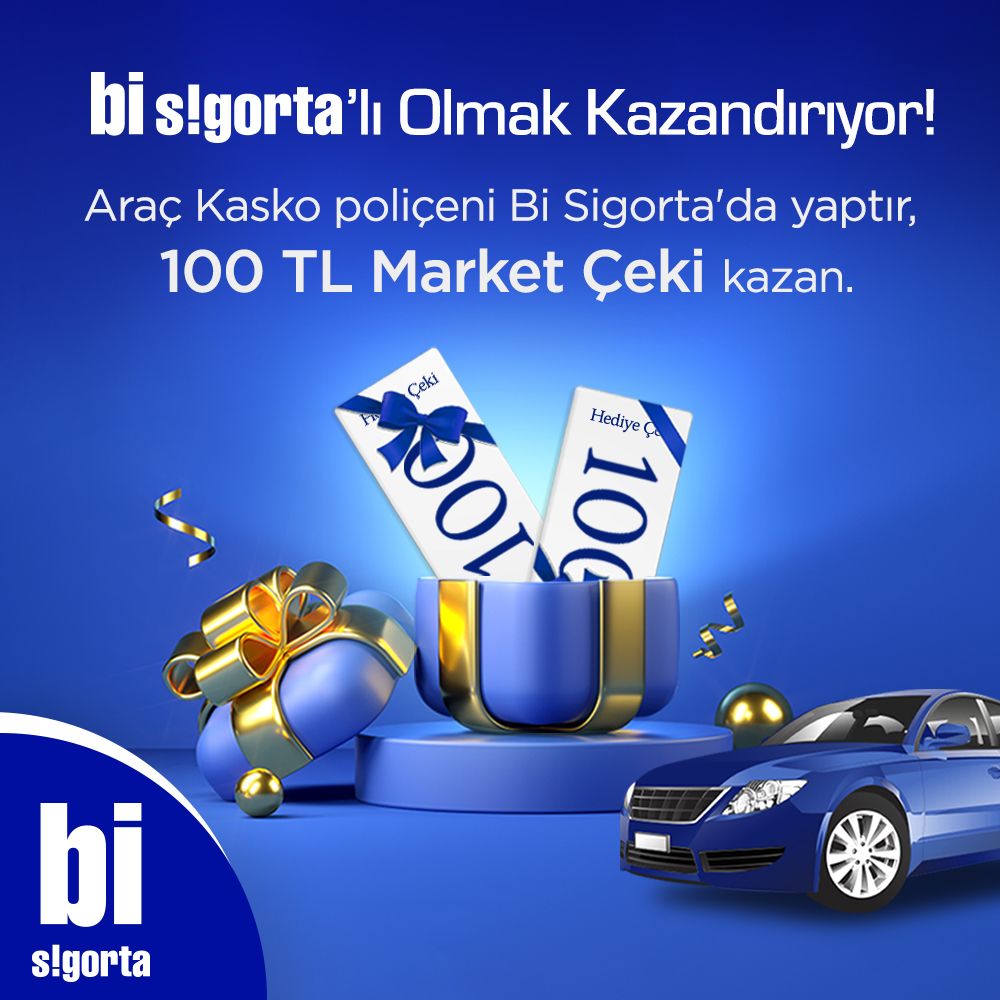 Bi Sigorta'dan Kasko Yaptıranlara 100 TL'lik Market Çeki Hediye!